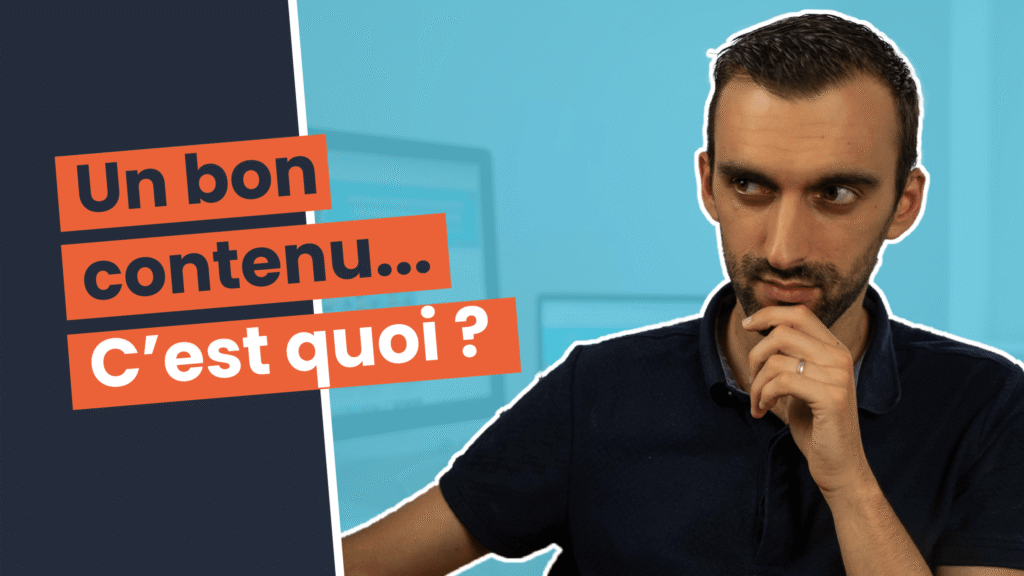 Content marketing : Qu’est-ce qu’un bon contenu ?