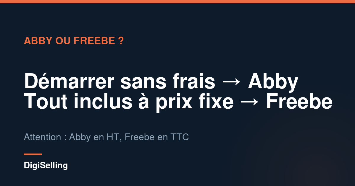 Schéma pour choisir entre Abby et Freebe selon le profil du micro-entrepreneur