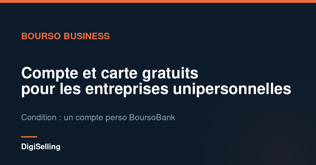 Schéma des conditions d’accès à Bourso Business
