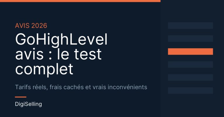 GoHighLevel avis 2026 : tarifs réels et vrais inconvénients