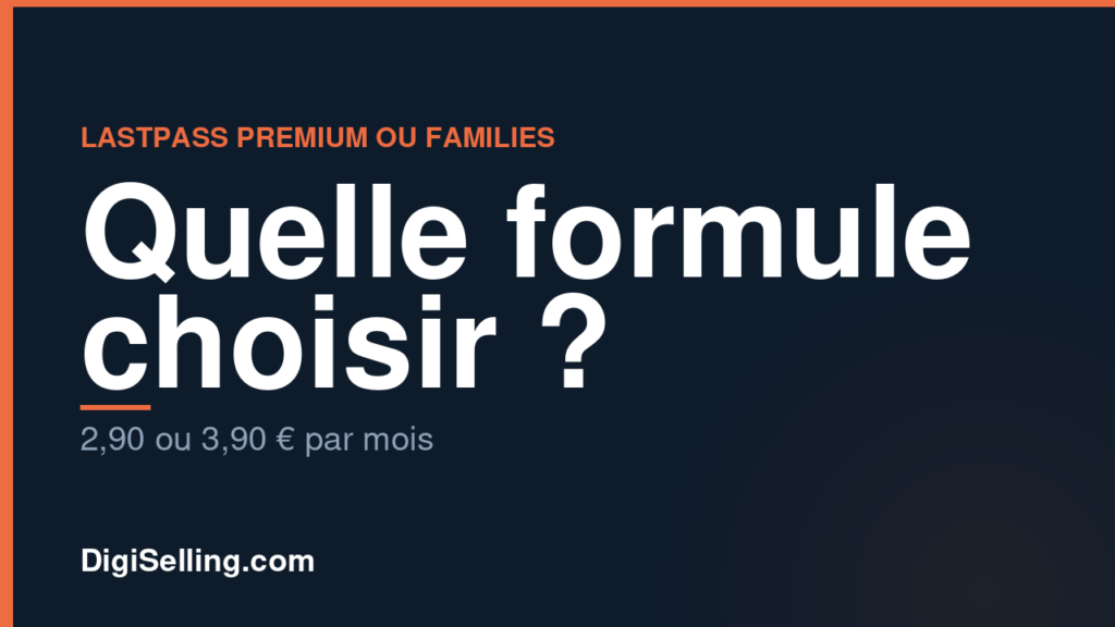 LastPass Premium ou Families
