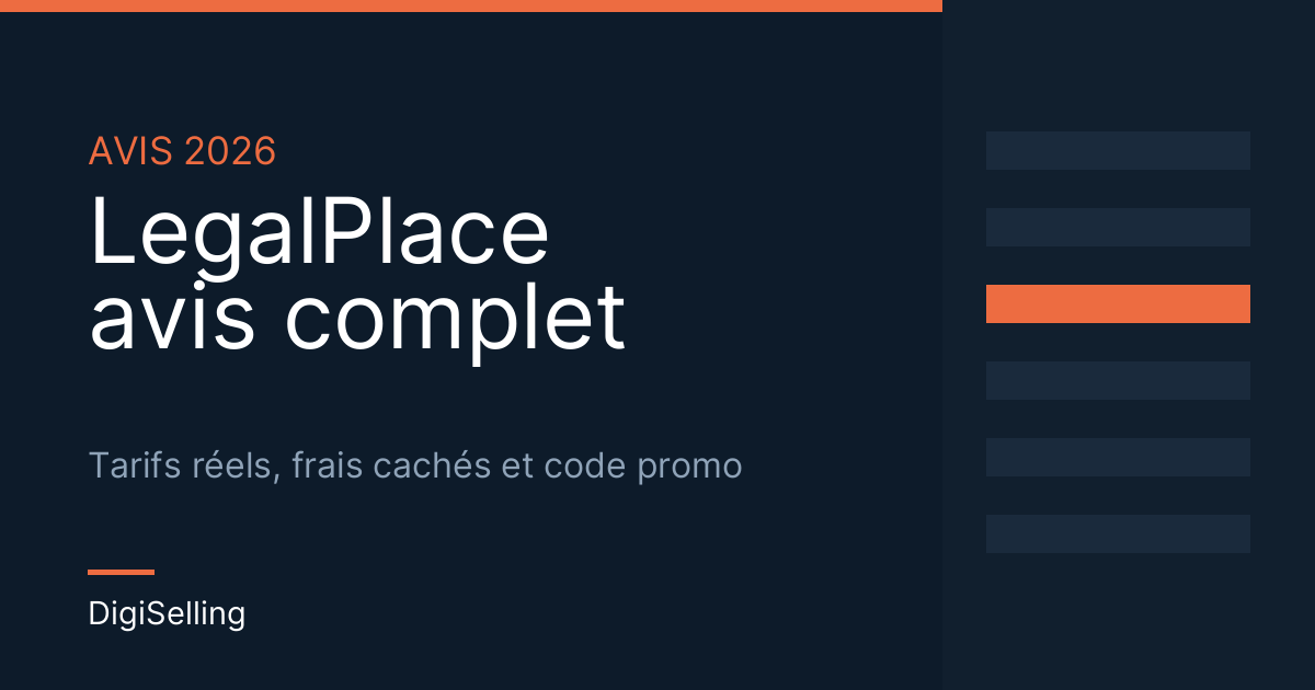 LegalPlace avis 2026 : tarifs réels et frais cachés