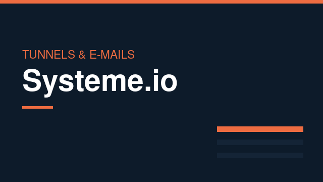 Systeme.io : Tunnels & e-mails