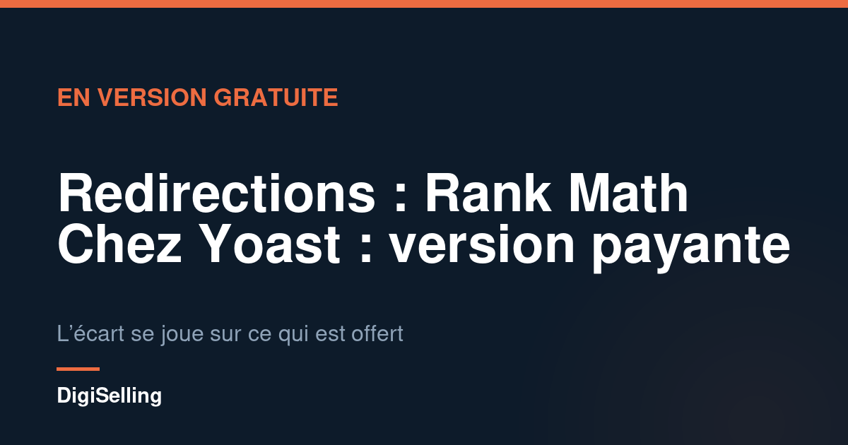 Schéma comparant les fonctions gratuites de Rank Math et de Yoast, notamment le gestionnaire de redirections